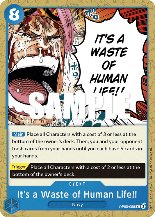 OP05-058 C ENG It's a Waste of Human Life!! Common event card