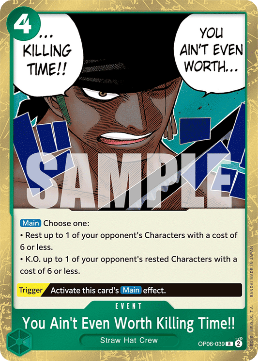 OP06-039 R ENG You Ain't Even Worth Killing Time!! Rare event card